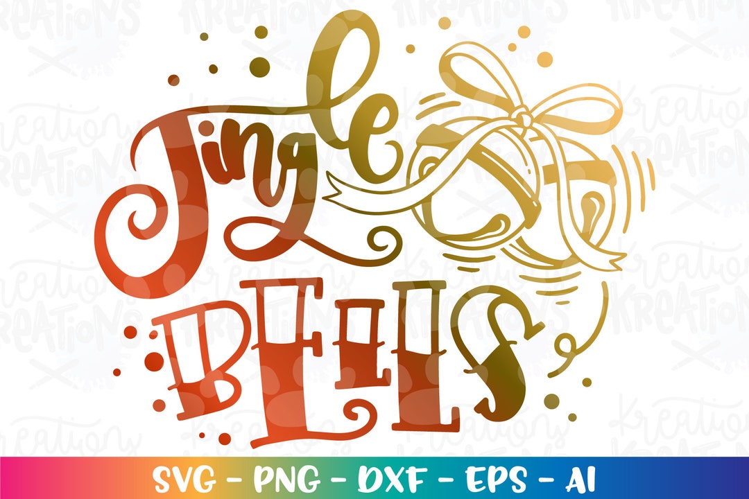 Jingle Bells Svg Christmas Quote Sayings Jingle Bells Clipart Etsy