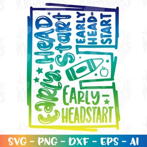 De volta às aulas svg Early Headstart svg Early Head start cor crianças menina menino imprimir ferro em arquivo cortado baixar vetor png dxf Sublimação