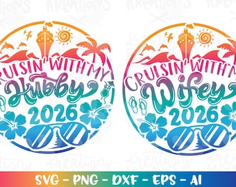 Cruisin' with my Wifey Hubby svg Cruise Trip beach summer vacation matching couple design cut file silhouette cricut cameo download vector