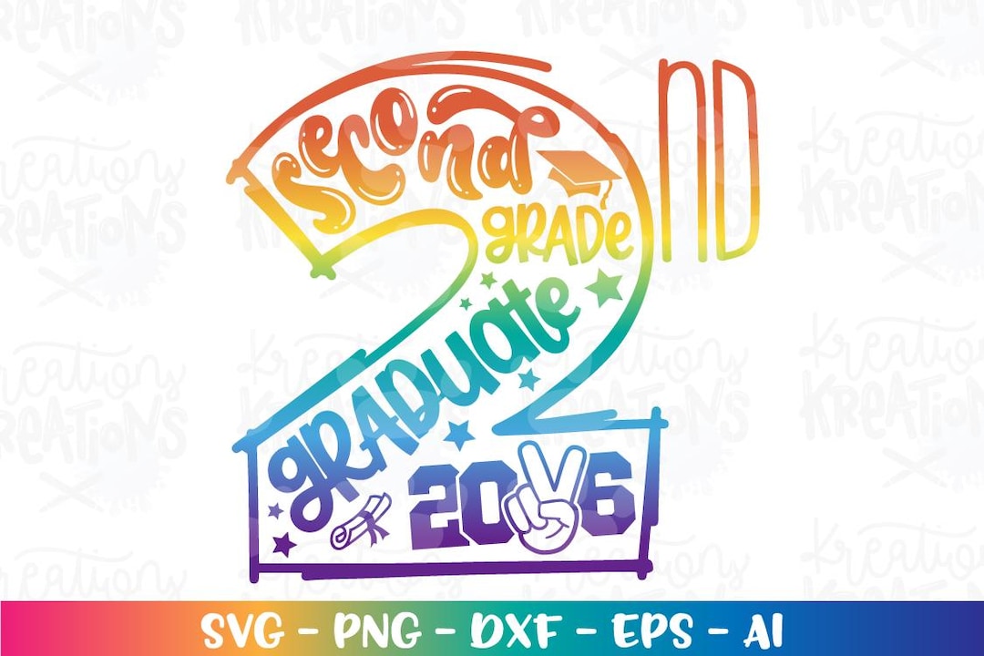 Second Grade Graduate 2026 SVG PNG 2nd Grade Graduation Peace Out Print ...