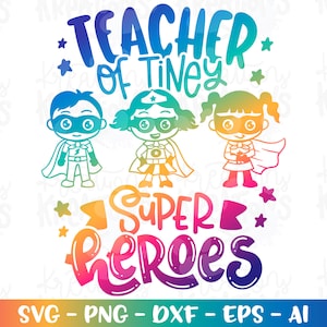 Lehrer der winzigen Superhelden SVG SuperheroTeacher Aufbügeln auf Druck geschnitten Dateien Cricut Silhouette Download Vektor SVG Png Dxf Sublimationsfarbe