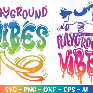 Playground Vibes svg Playground slide clipart cute kids shirt tee design iron on cut file Cricut Silhouette Download vector SVG png eps dxf