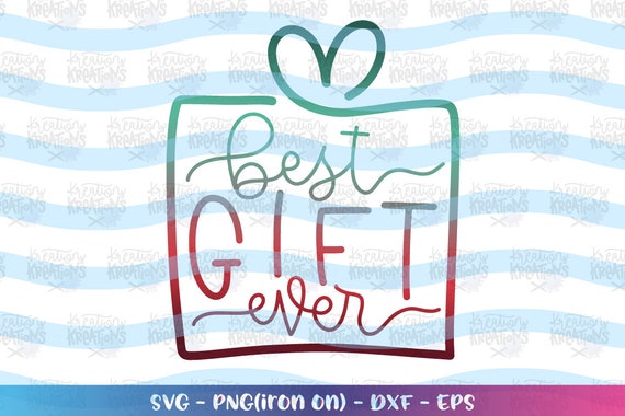 Download Christmas Gift Box Svg Best Gift Ever Svg Cute Newborn Quote Etsy