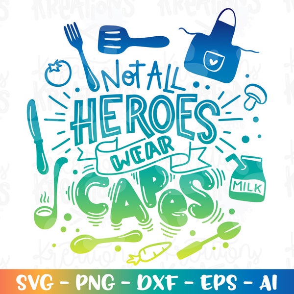 Lunch Lady SVG Not all Heroes wear capes svg cafeteria essential worker print iron on cut files Cricut Silhouette download vector png dxf