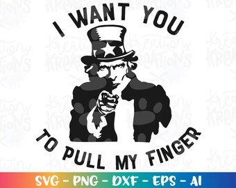 I want you to pull my finger SVG funny father's day gift farter SVG cut file Cricut Silhouette vector SVG png eps dxf print decal