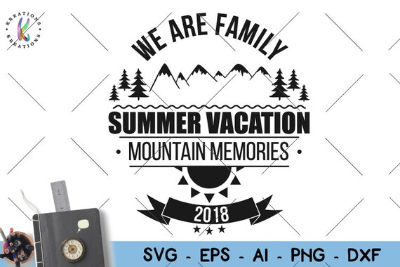 Free Free 210 Mountain Family Vacation Svg SVG PNG EPS DXF File