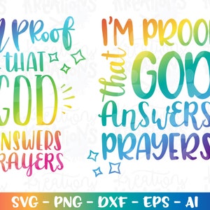 Eu sou a prova de que Deus responde às orações SVG bebê recém-nascido camisa decalque impressão svg corte arquivos de corte Cricut Silhouette Baixar vetor SVG png dxf