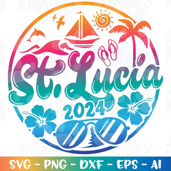 St. LUCIA svg Summer Beach vacation 2024 Family spring break Caribbean print iron on color cut file silhouette cricut cameo download vector
