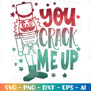 Quebra-nozes svg Você me quebra svg citações engraçadas de Natal imprimir ferro em arquivo cortado Silhueta Cricut Baixar vetor png eps dxf Sublimação