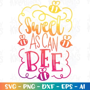 Dolce come può Bee SVG Cute Bee bambini tutina neonato stampa ferro su file tagliati Cricut Silhouette Scarica vettore SVG PNG dxf Sublimazione