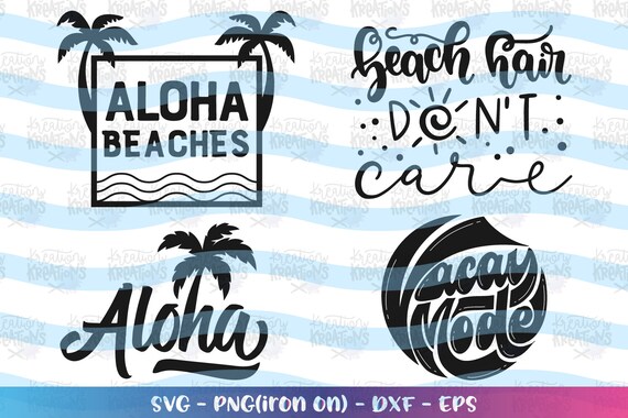 Aloha beaches SVG file for Cricut cutting file Summer Svg design Sayings svg Heat transfer files DIY T-shirt design Aloha Svg cuttables