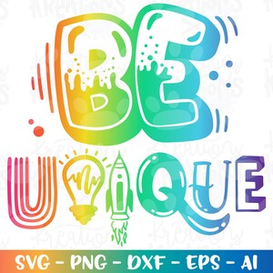 Be Unique SVG Hand beschriftet Hand gezeichnet SVG Aufkleber Druck Schnitt schneidbare Schneiddateien Cricut Silhouette Sofort-Download Vektor SVG Png Eps Dxf