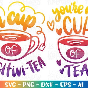 Você é minha xícara de chá SVG Uma xícara de chá positivo amante de chá impressão colorida de ervas ferro em arquivo de corte Cricut Silhouette Download png Sublimação