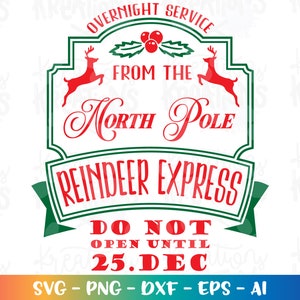 Reindeer Express Delivery svg Polo Norte impresión calcomanía svg Navidad regalo idea Cortar Archivos Cricut Silueta Vector Digital SVG dxf Png