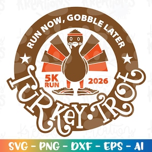 Może przedstawiać: Brązowy i pomarańczowy projekt biegu Turkey Trot 5K. Projekt przedstawia indyka w opasce i butach do biegania, z tekstem "Run Now, Gobble Later" i "5K Run 2026" w okrągłym układzie. Projekt zawiera gwiazdy i ozdobne czcionki.
