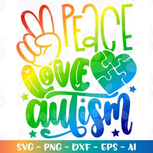 Peace Love Autism SVG Autism Awareness Infinity Shape Quote Cute Print ...