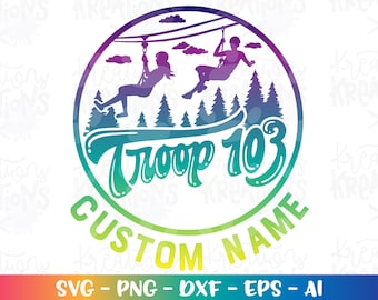 TROOP Zip line adventure svg Custom Troop Number Customized Girls print decal iron on cut file silhouette cricut cameo download vector png