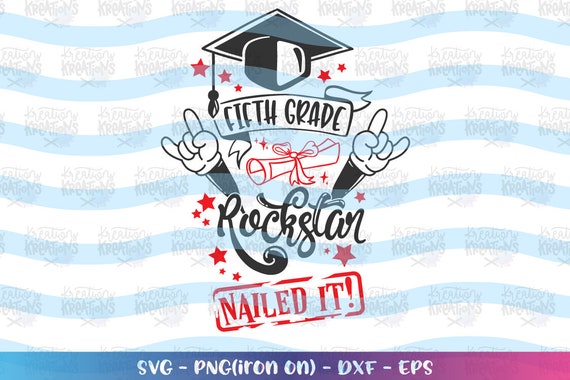 Download Graduation Svg Fifth Grade Grad Svg Fifth Grade Rockstar Svg Etsy