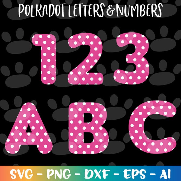 Polka Dot SVG Font Alphabet SVG / Letters Numbers SVG cut cuttable cutting files Cricut Silhouette / Instant Download vector svg png eps dxf