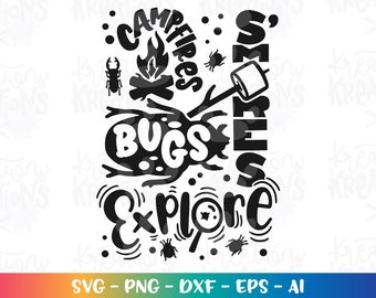 Camp fires S'mores Bugs Explore svg camping kids shirt desgin cute print iron on cut files silhouette cricut cameo vector svg png eps