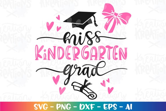 Graduation Svg Miss Kindergarten Grad Svg Kindergarten Cute - Etsy