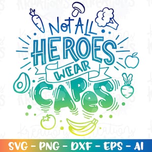 Voedsel werknemer SVG supermarkt niet alle helden dragen capes print opstrijkbare gesneden bestanden Cricut silhouet Instant download vector SVG png eps dxf