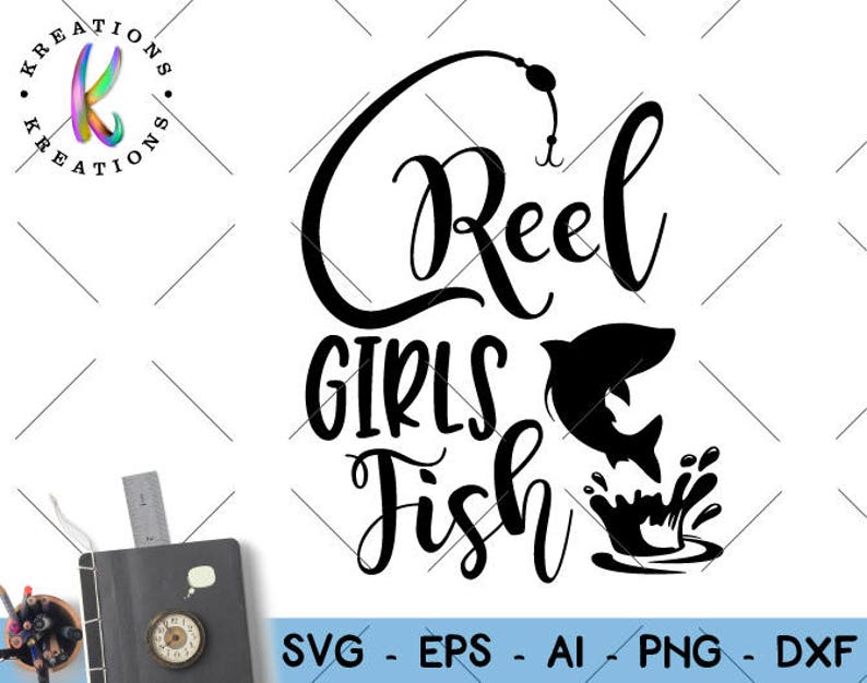 Reel Girls Fish SVG Fishing svg Fish clipart printable ...
