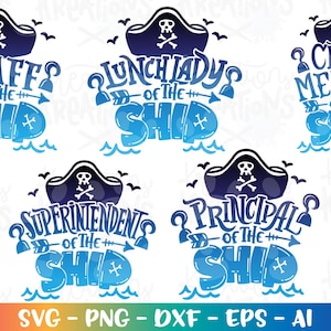 Principal of the Ship SVG Staff Bemanningslid Superintendent Lunch Lady of the Ship Pirate themaschool gesneden bestanden Cricut silhouet downloaden