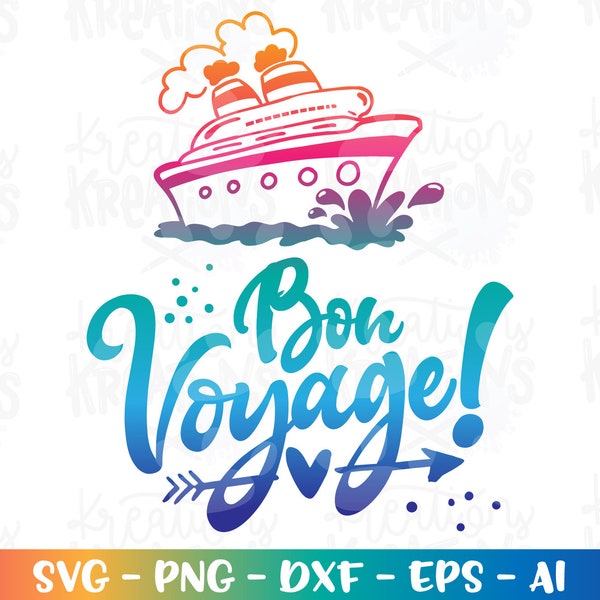 Bon Voyage Svg Cruise ship quote boat svg print decal shirt cut files Cricut Silhouette Instant Download vector SVG png eps dxf