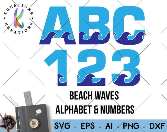 Waves Beach Font Alphabet Svg Font Letters And Numbers Svg Cut Cutting Files Cricut Silhouette Instant Download Vector Svg Png Eps Dxf