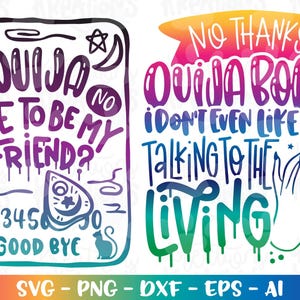 Halloween svg Nie, dziękuję Tablica Ouija, nawet nie lubię rozmawiać z żyjącymi svg wydruk żelazko na wycięte pliki sylwetka cricut cameo pobierz
