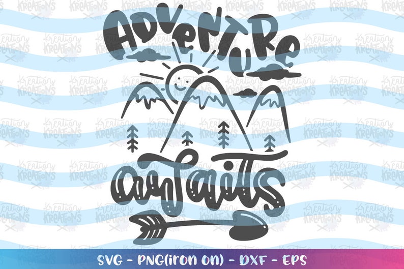 Adventure awaits SVG adventure mountains svg print cut | Etsy