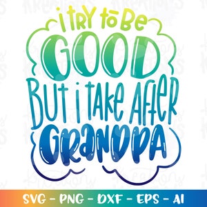 Può includere: Un design grafico colorato con uno sfondo a forma di nuvola. Il testo dice "Cerco di essere buono, ma prendo dopo mio nonno".