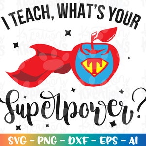 Ik geef les, wat is jouw superkracht? SVG leraar citaten SVG handgetekende SVG leraar superheld print clip art gesneden bestanden Cricut vector SVG png dxf