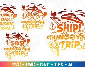 Cruise Trip Thanksgiving Trip svg Aw Ship! cruise ship shirt svg iron on cut file silhouette cricut cameo instant download vector svg png