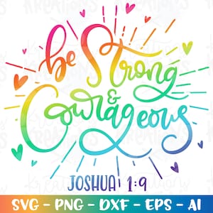 Versículo de la Biblia svg Sé fuerte y valiente Josué Versículo de la Biblia svg Cita de la Biblia hierro en la calcomanía impresa corte archivo silueta cricut estudio png dxf