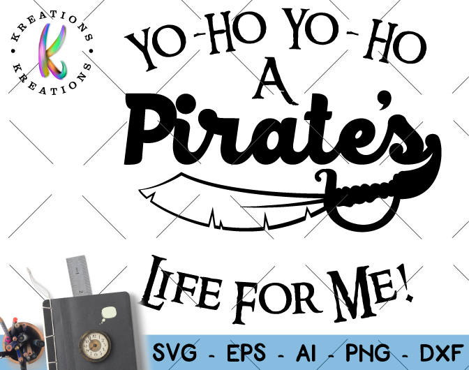 Yo Ho Yo Ho a Pirate's Life for me SVG Pirate sword svg Etsy