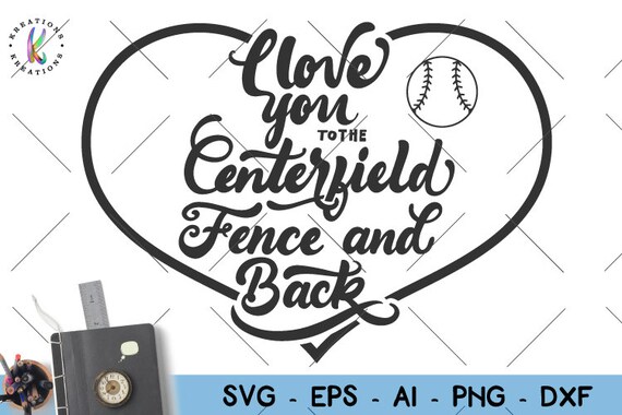 Hand Drawn Svg Hand Lettered Svg I Love You To The Centerfield Etsy