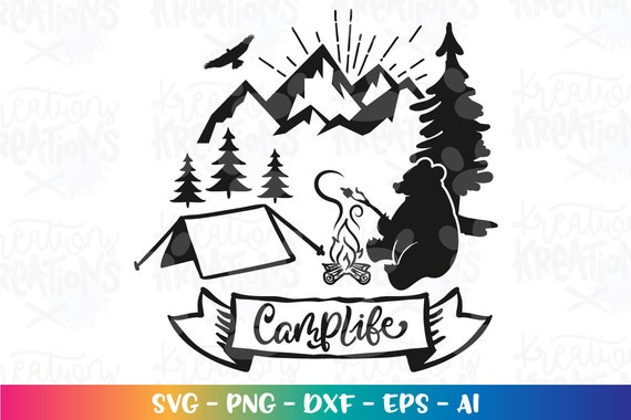 Download Camplife Svg Campfire Bear Mountains Svg Camping Camp Etsy