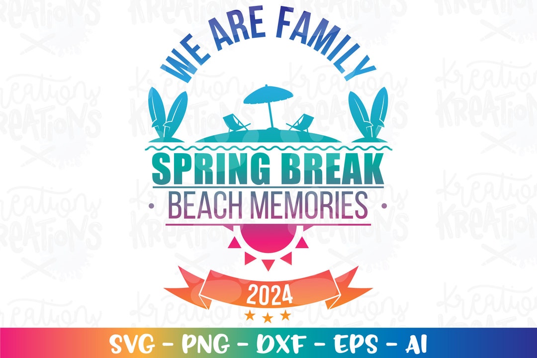 Family Vacation Svg Spring Break Svg Summer Beach Memomries - Etsy