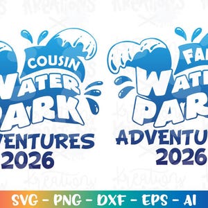 以下が含まれることがあります： 青と白のウォーターパークのデザインが2つあります。1つは「Cousin Water Park Adventures 2026」、もう1つは「Family Water Park Adventures 2026」と書かれています。デザインは水のしぶきと波が特徴です。