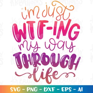 Estou apenas caminhando pela vida svg desenhado à mão momlife imprimir ferro colorido em arquivo cortado Cricut Silhouette Instant Download vector png dxf
