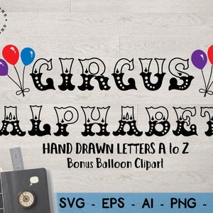 Circus alfabetletters CUT FILE svg Circus themabrieven SVG knippen snijbestanden Cricut silhouet Instant Download vector svg png eps dxf