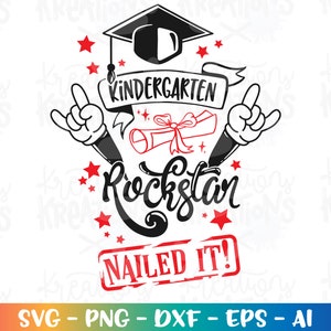 Graduação svg Jardim de infância Grad svg Jardim de infância Rockstar svg imprimir decalque arquivo cortado Cricut Silhouete Instan Baixar vetor SVG png dxf