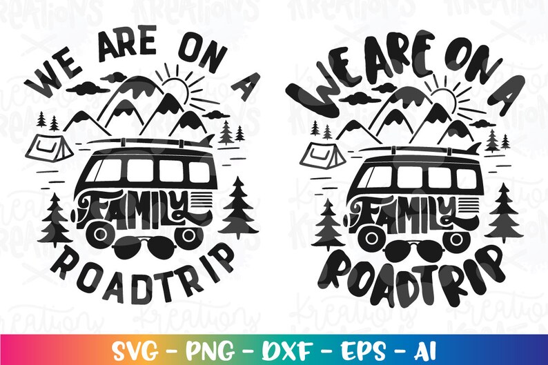 May include: Black and white graphic design of a vintage van with the text "We are on a family road trip" and mountain scenery.