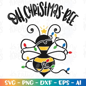 Oh Navidad Abeja SVG Linda Abeja Chrsitmas luces árbol Divertido hierro de impresión en Cortar Archivo Cricut Silueta Descargar Vector SVG dxf Png Sublimación
