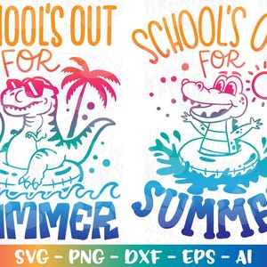Se acabaron las clases de verano, svg, piscina de verano, flotador de caimán T-rex, último día de clases, graduación, archivo para imprimir y cortar, Cricut, descargar png