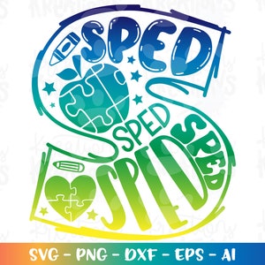 Regreso a la escuela svg Educación Especial SPED Los maestros de educación con necesidades especiales imprimen hierro en el archivo cortado cricut descargar color de sublimación