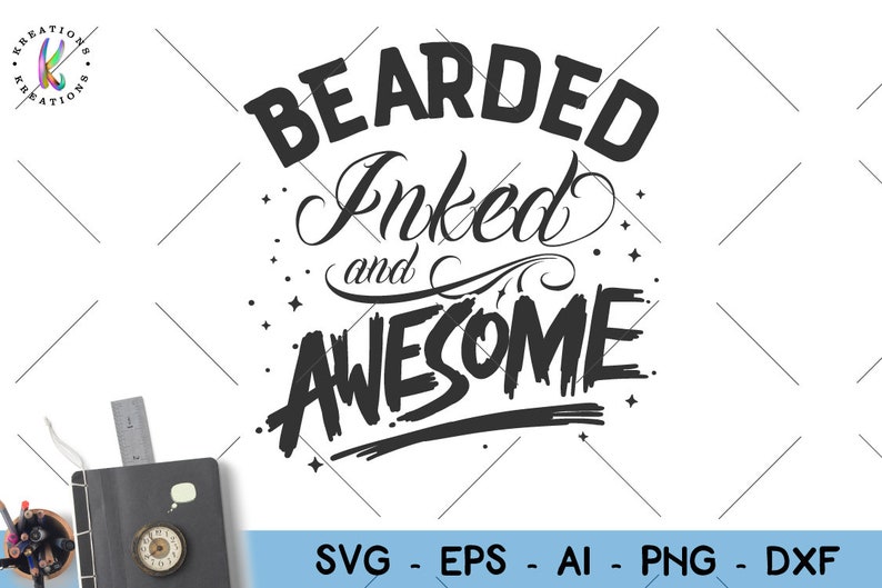 Download Bearded Inked and Awesome SVG Tattoo Dad Beard Dad | Etsy
