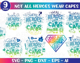 Not all Heroes wear Capes BUNDLE SVG 9 Designs Cleaner Postal Worker Lunch Lady Home Improvement Nurse Teacher Public Transport Grocery